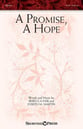 A Promise, A Hope SATB choral sheet music cover